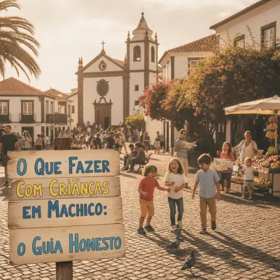 What to Do With Kids in Machico: The Honest Guide